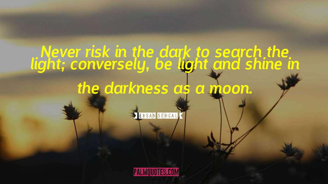 Light Dark Symbol quotes by Ehsan Sehgal