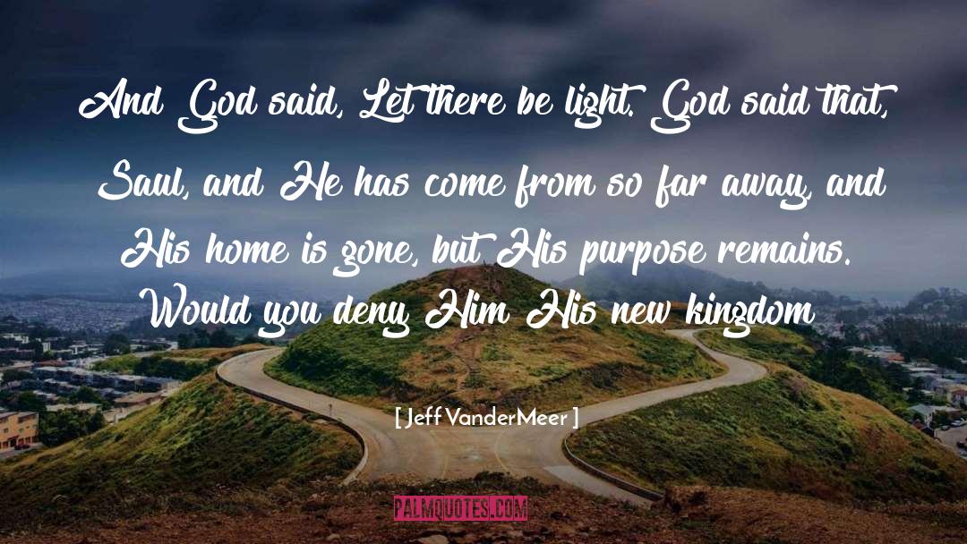 Light God quotes by Jeff VanderMeer