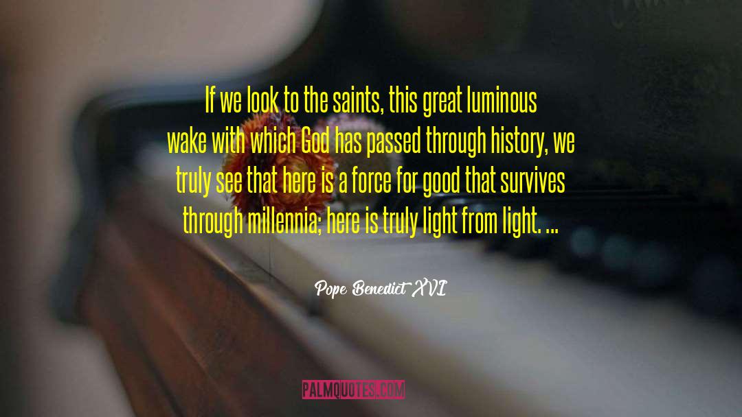 Light God quotes by Pope Benedict XVI
