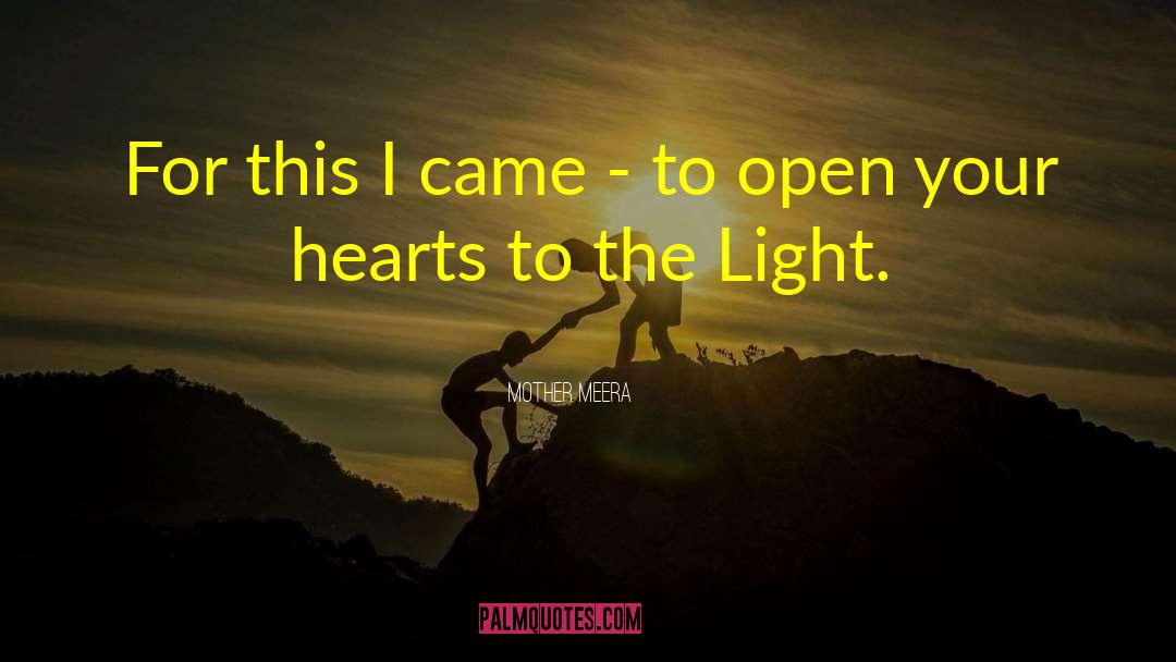 Light Heart quotes by Mother Meera