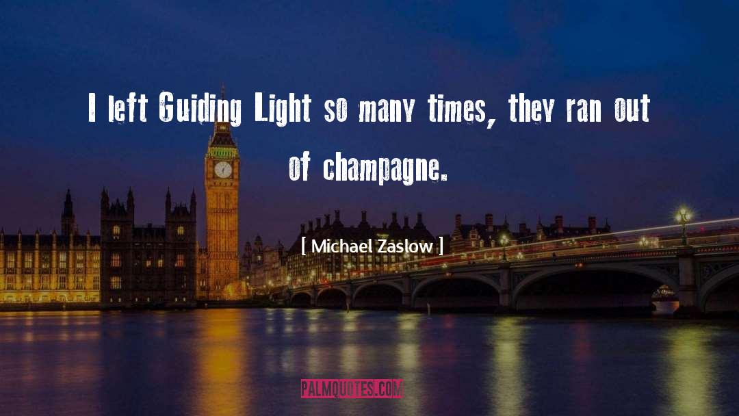 Light Hearted quotes by Michael Zaslow