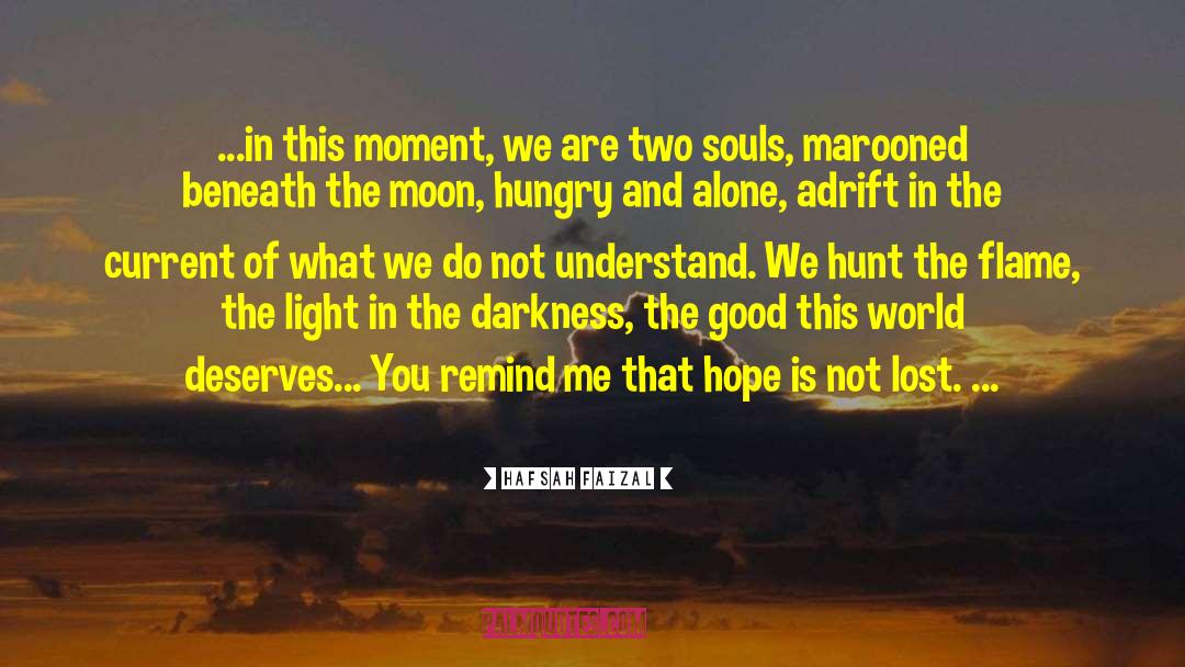 Light In The Darkness quotes by Hafsah Faizal