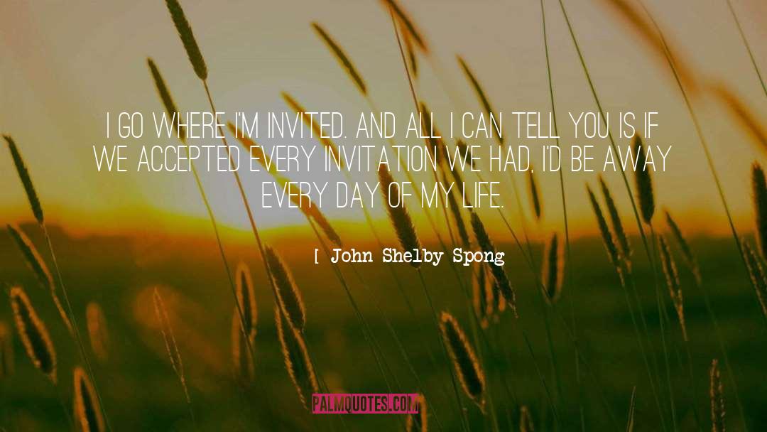 Light Is Life quotes by John Shelby Spong