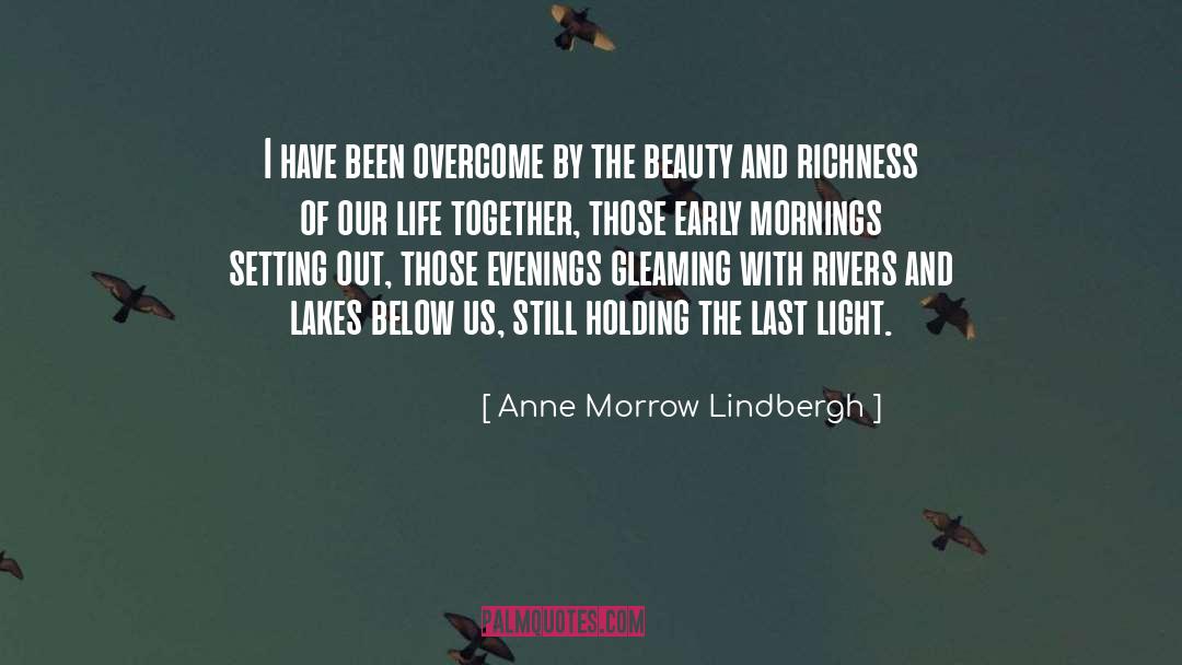 Light Life quotes by Anne Morrow Lindbergh