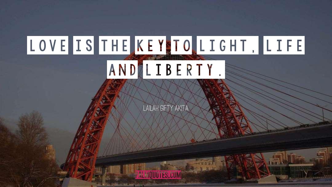 Light Life quotes by Lailah Gifty Akita