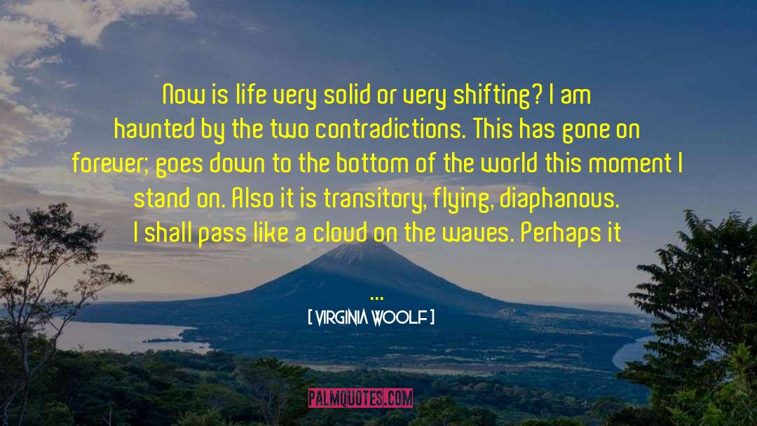 Light Life quotes by Virginia Woolf