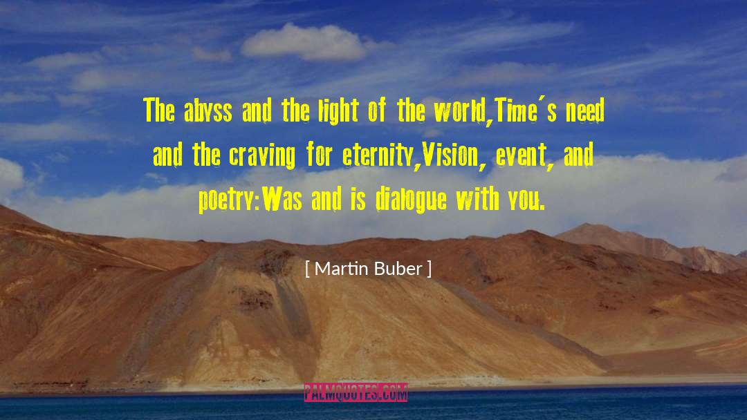 Light Of The World quotes by Martin Buber