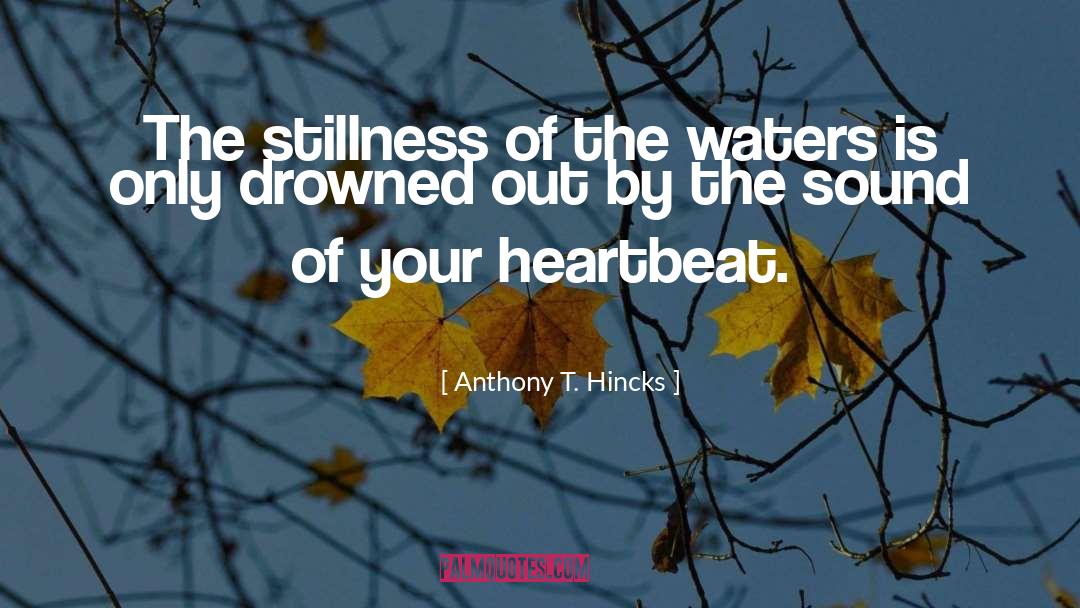 Light Of Your Love quotes by Anthony T. Hincks