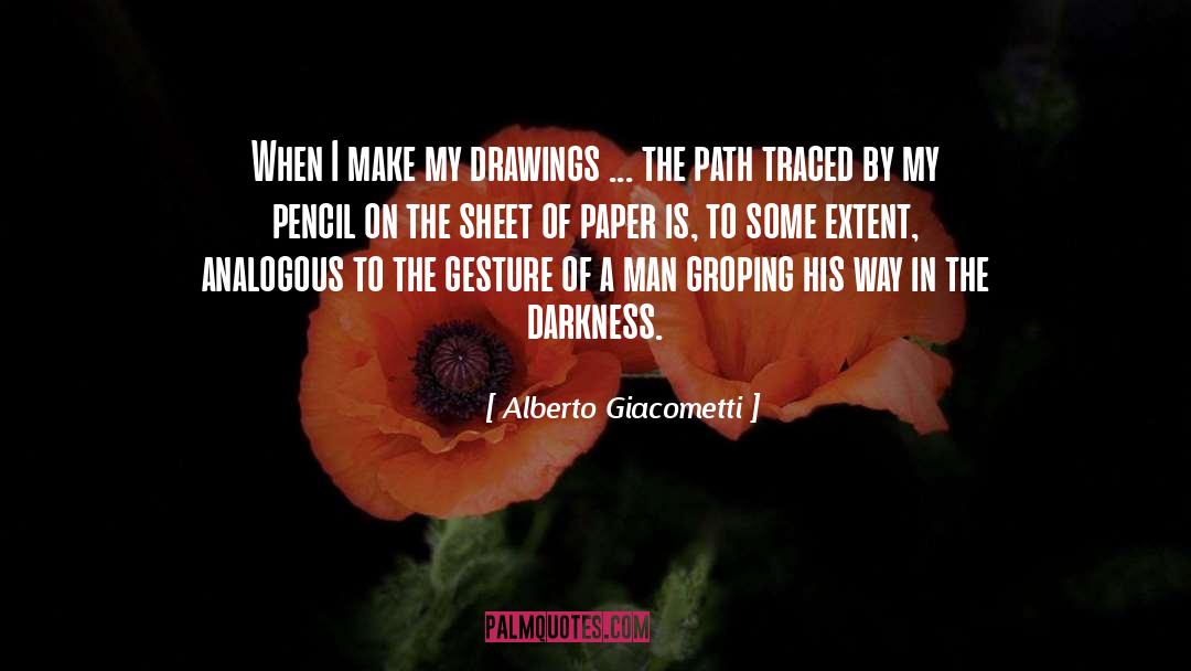 Light Overcomes Darkness quotes by Alberto Giacometti
