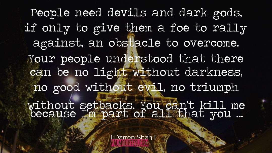 Light quotes by Darren Shan