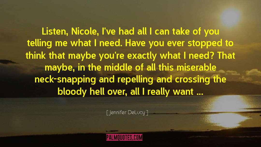 Light Series quotes by Jennifer DeLucy