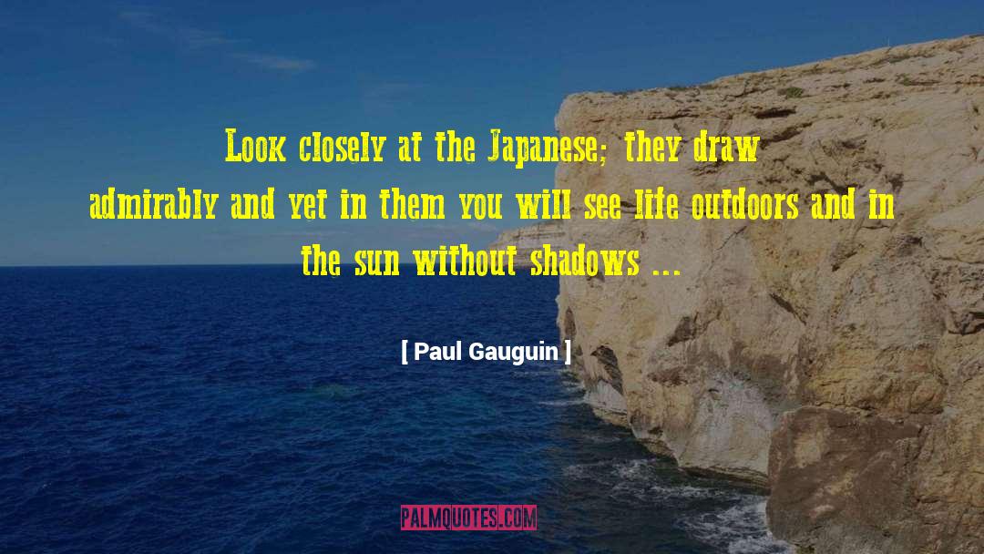 Light Shadow quotes by Paul Gauguin