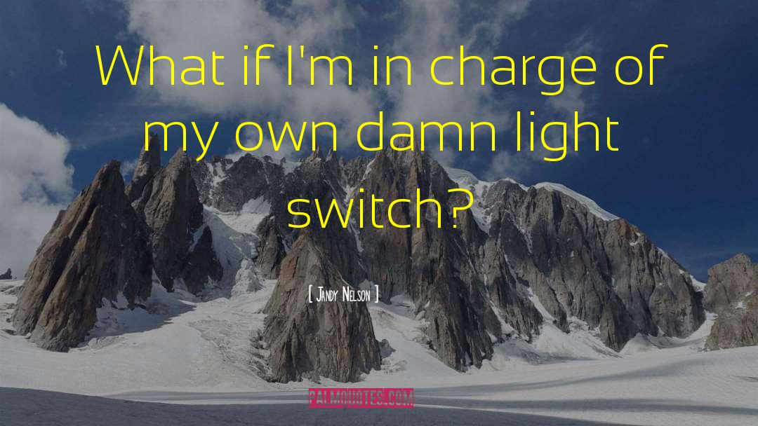 Light Switch quotes by Jandy Nelson
