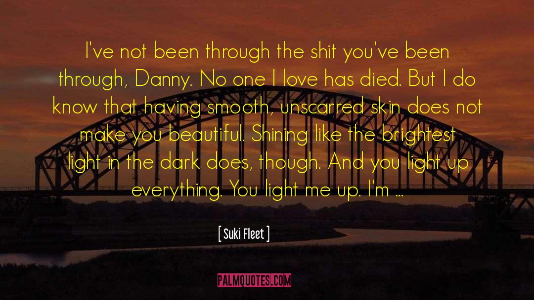Light Up quotes by Suki Fleet