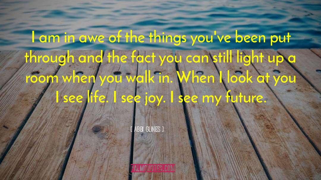 Light Up quotes by Abbi Glines