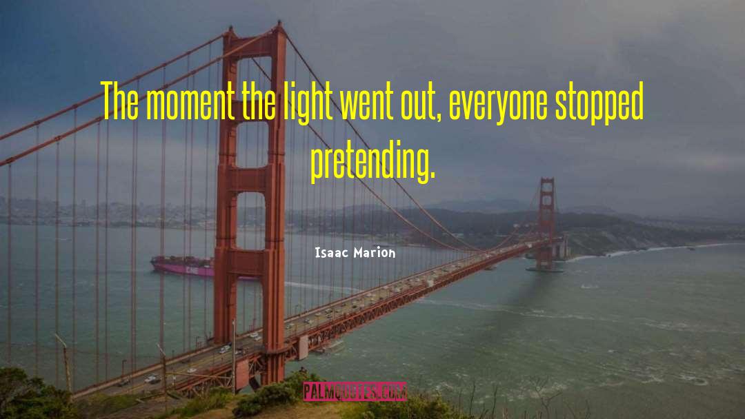 Light Verse quotes by Isaac Marion