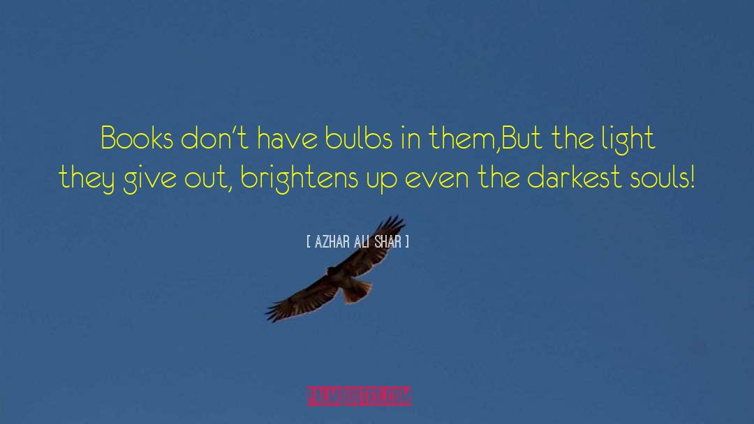 Light Vs Dark quotes by Azhar Ali Shar