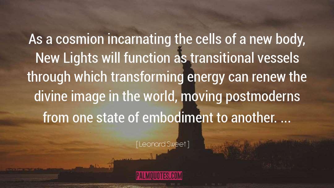 Light Worker quotes by Leonard Sweet