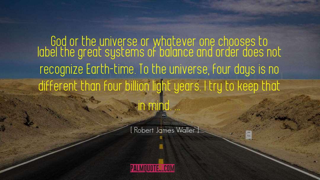 Light Years quotes by Robert James Waller