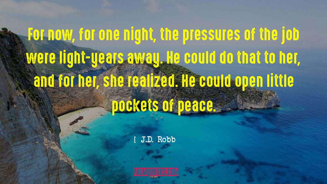 Light Years quotes by J.D. Robb