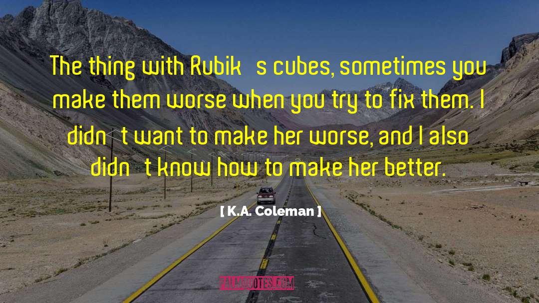 Lightake Cubes quotes by K.A. Coleman