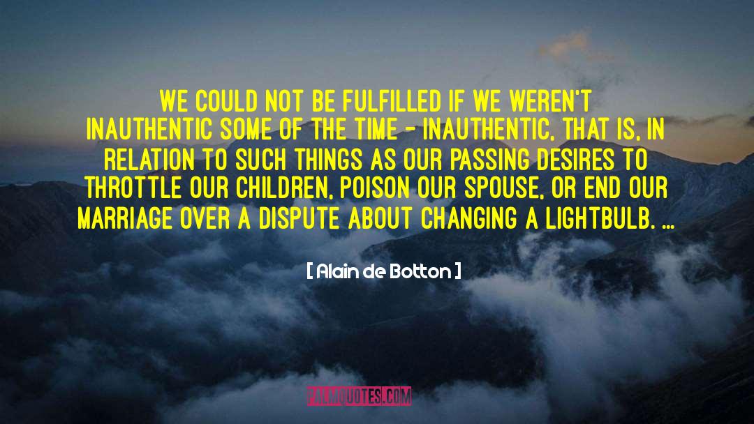 Lightbulb quotes by Alain De Botton
