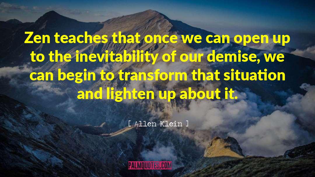 Lighten Up quotes by Allen Klein