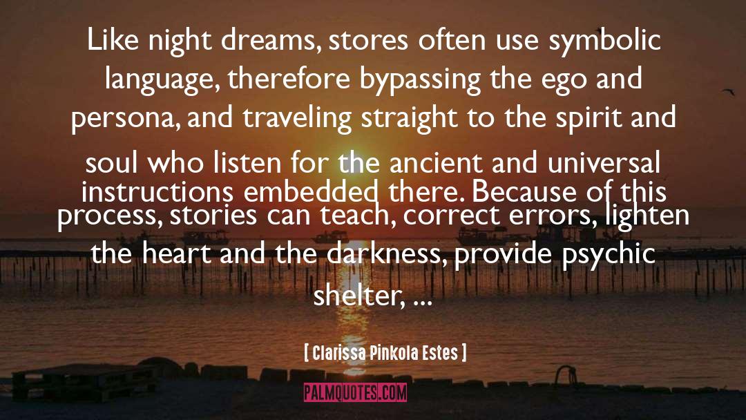 Lighten Up quotes by Clarissa Pinkola Estes