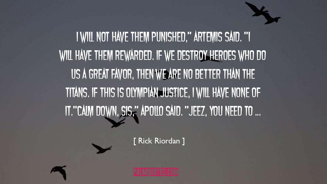 Lighten Up quotes by Rick Riordan