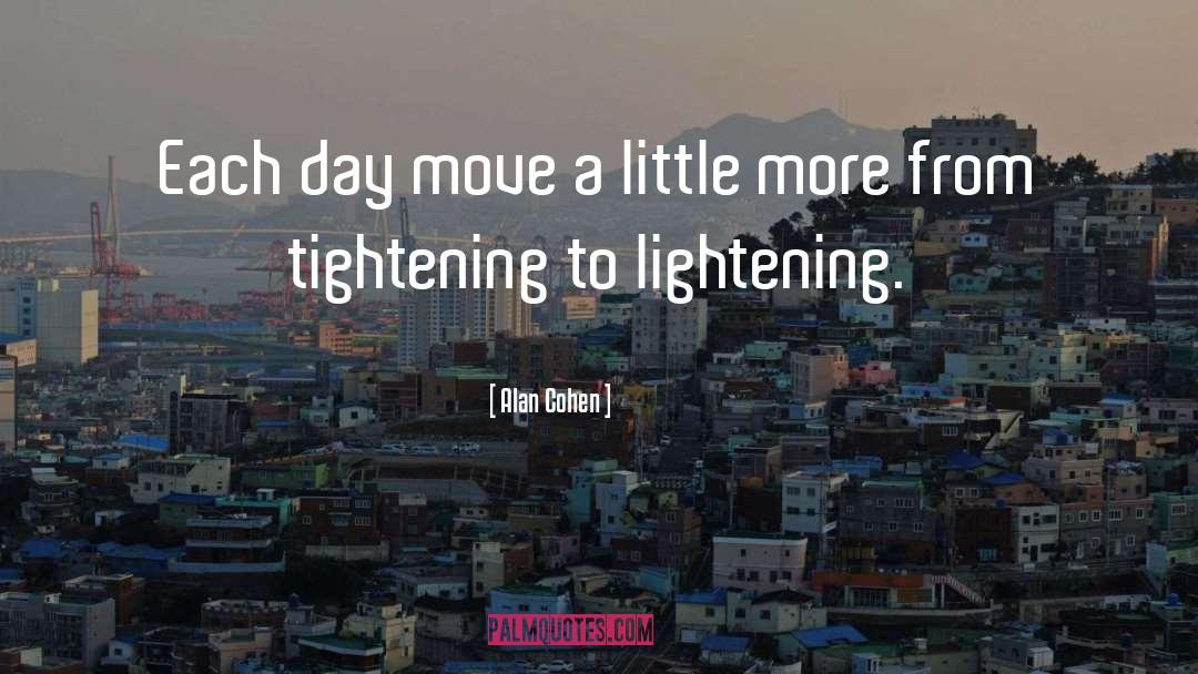 Lightening quotes by Alan Cohen