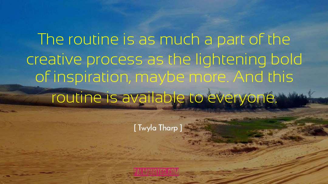 Lightening quotes by Twyla Tharp