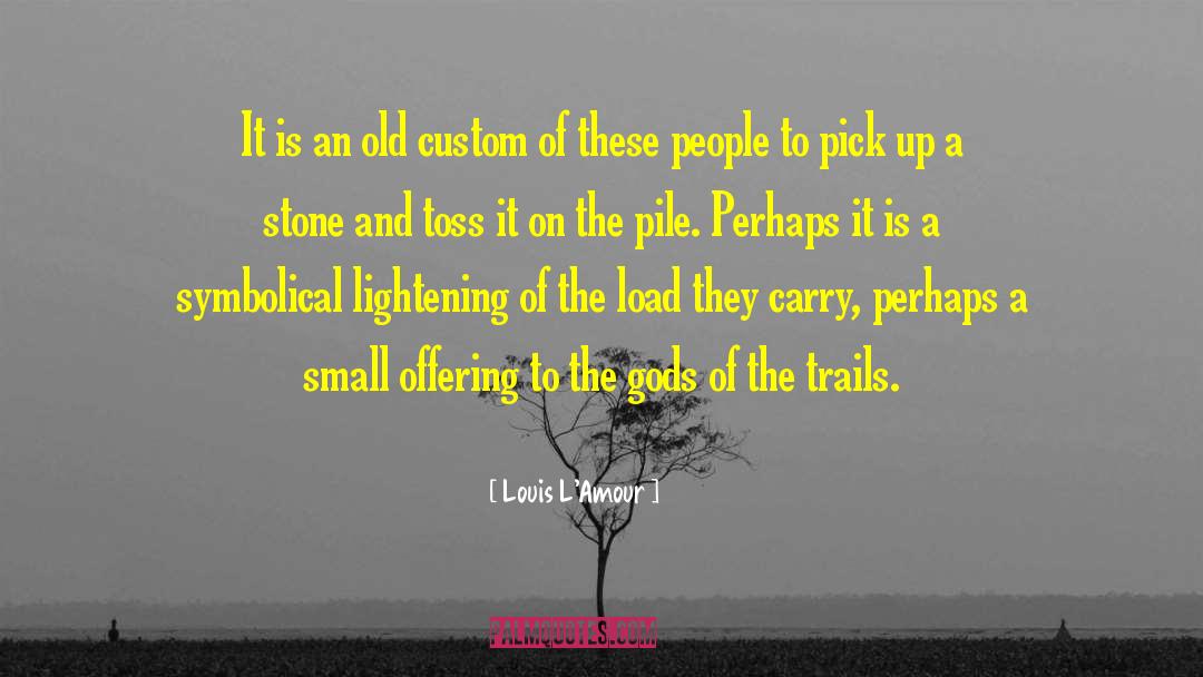 Lightening quotes by Louis L'Amour