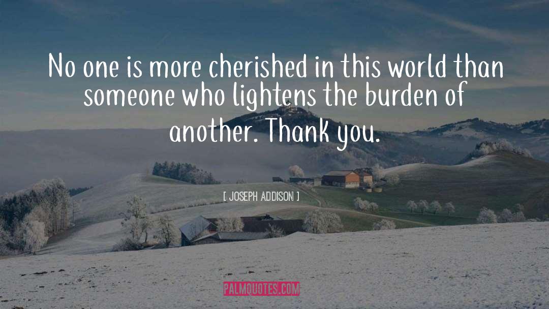 Lightens quotes by Joseph Addison