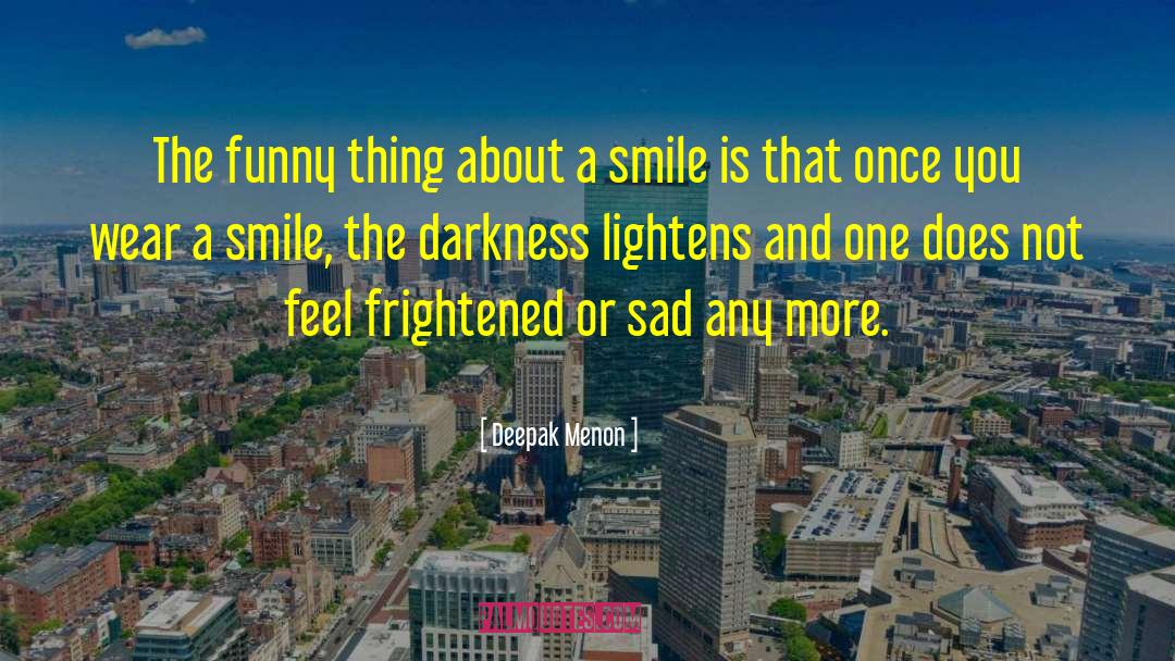 Lightens quotes by Deepak Menon