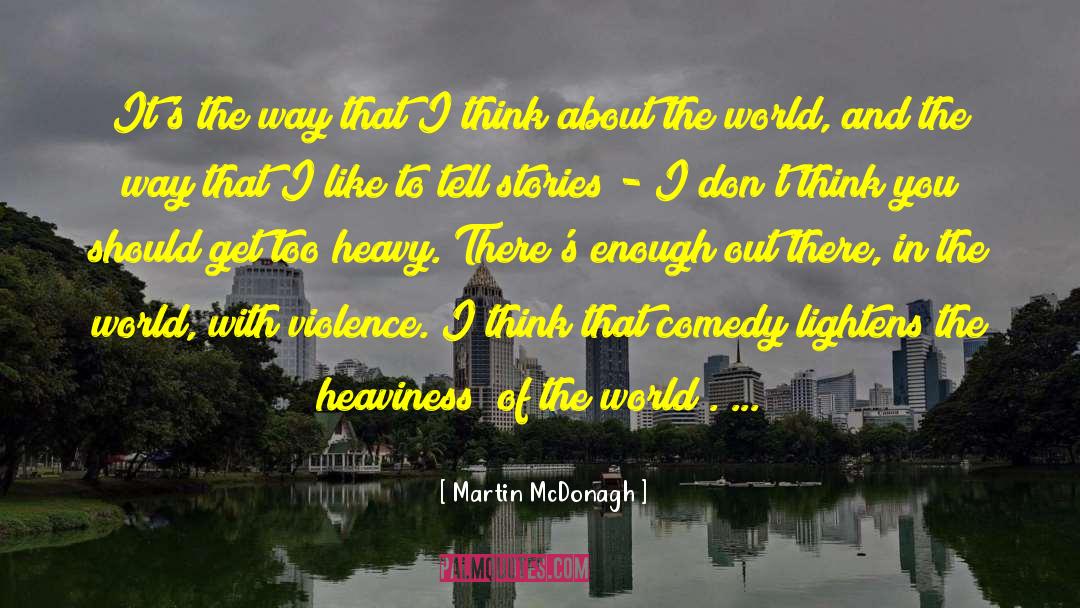 Lightens quotes by Martin McDonagh