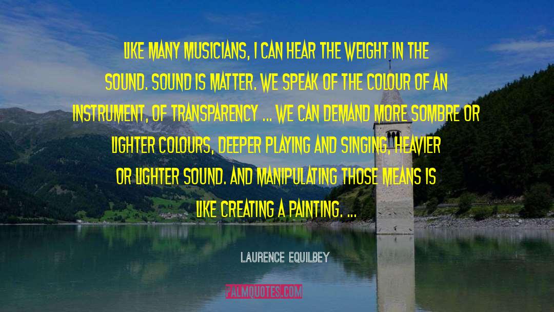 Lighter quotes by Laurence Equilbey