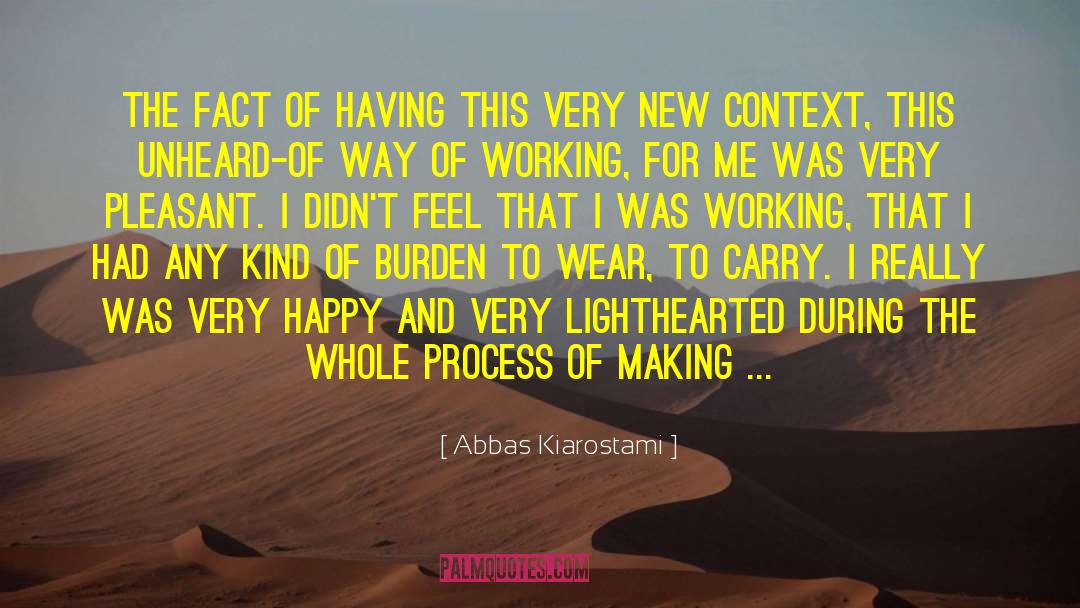 Lighthearted quotes by Abbas Kiarostami