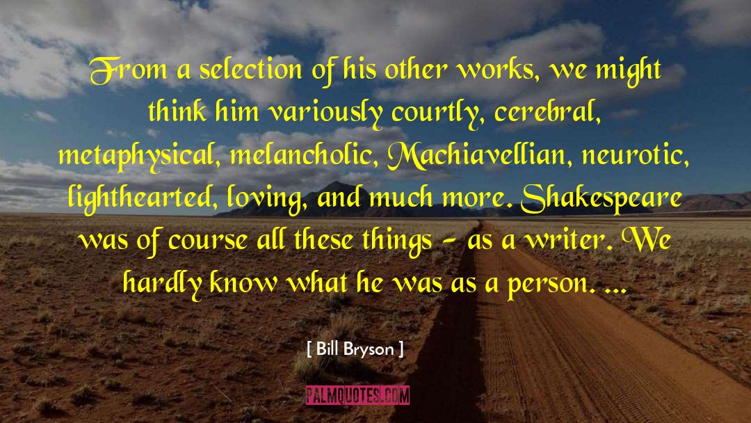 Lighthearted quotes by Bill Bryson