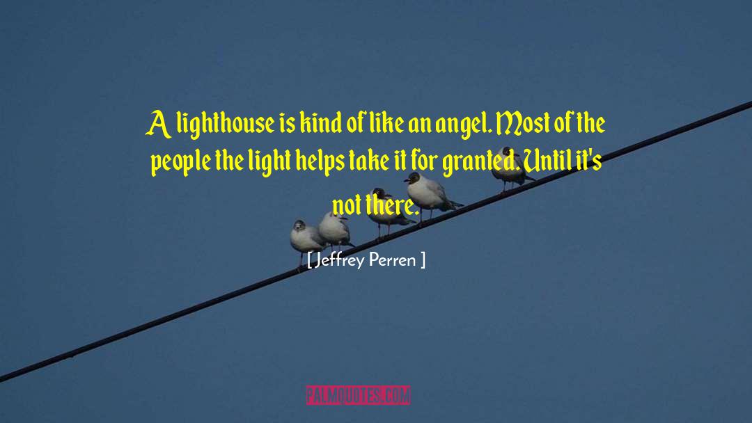 Lighthouse Jive quotes by Jeffrey Perren