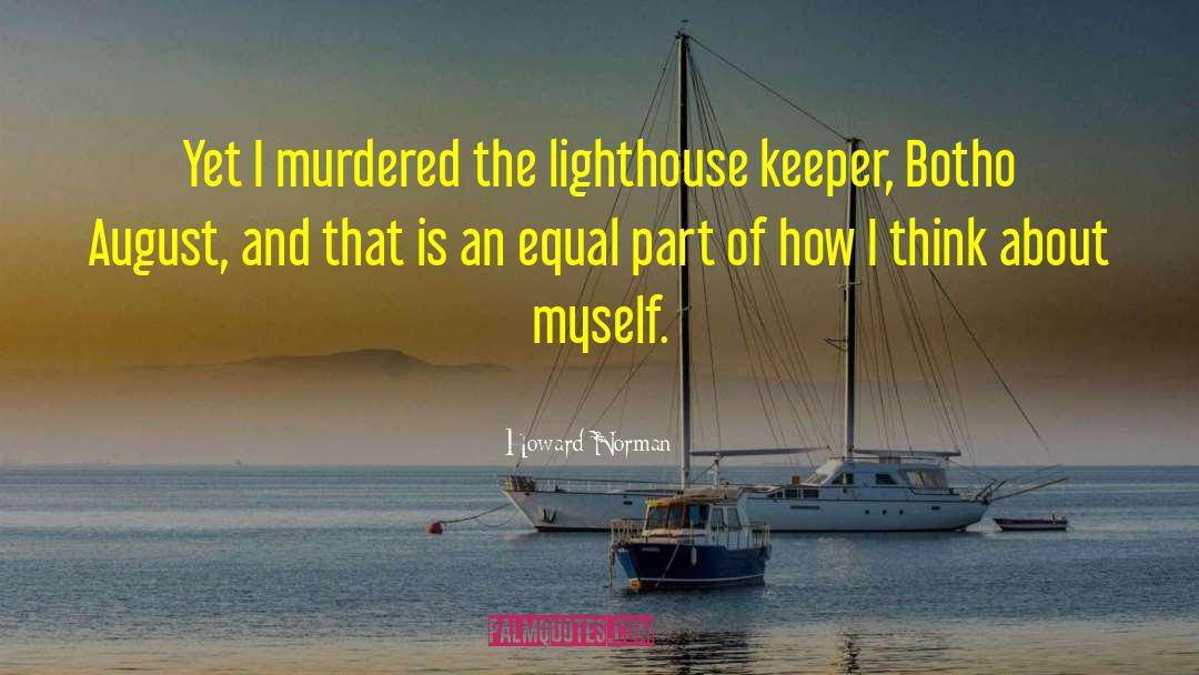 Lighthouse Keeper quotes by Howard Norman