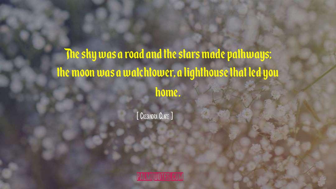 Lighthouse Keeper quotes by Cassandra Clare