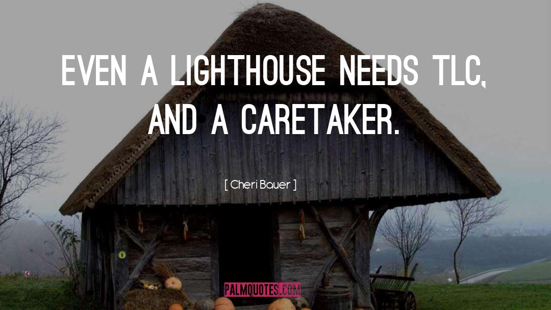 Lighthouse quotes by Cheri Bauer