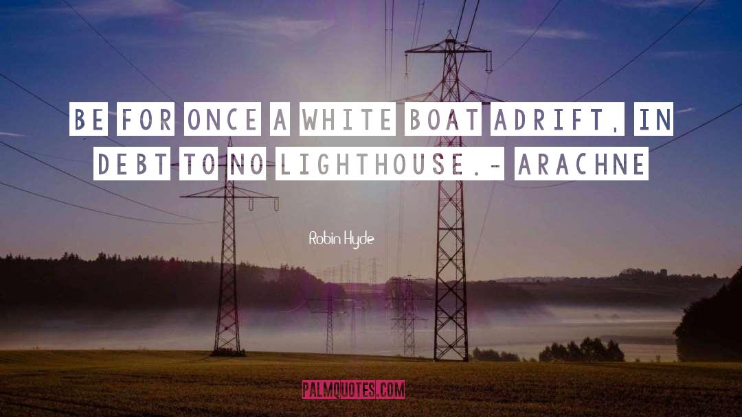 Lighthouse quotes by Robin Hyde