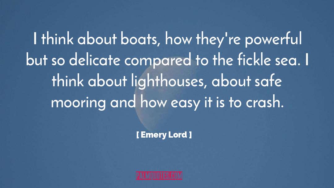 Lighthouses quotes by Emery Lord