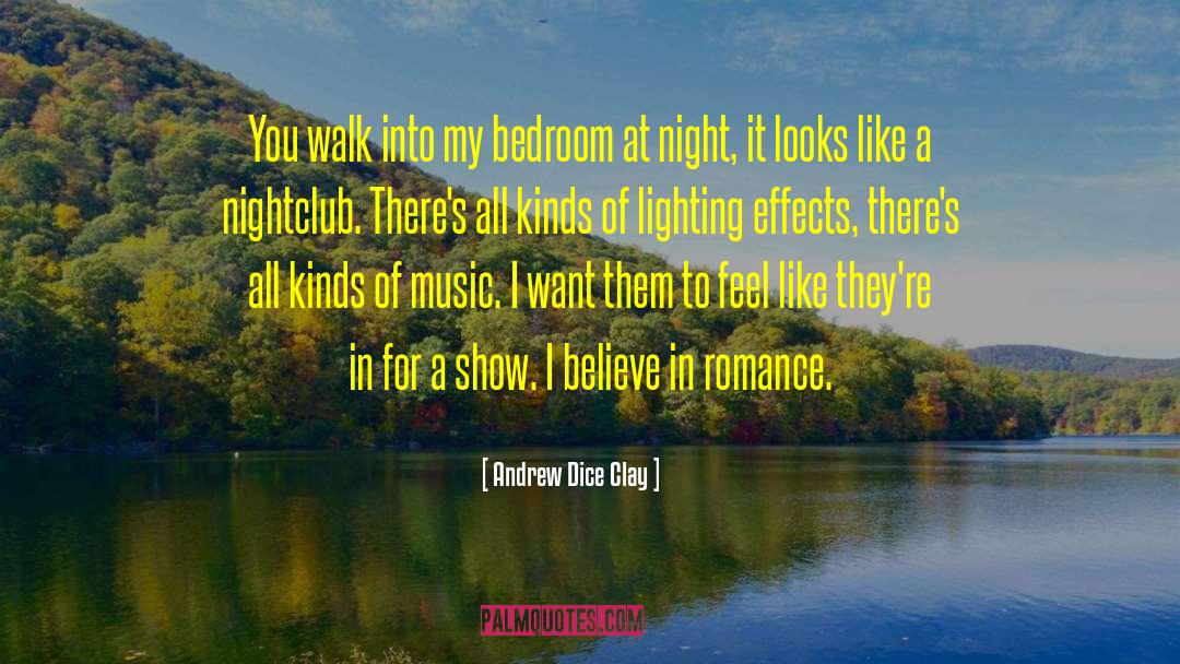 Lighting quotes by Andrew Dice Clay