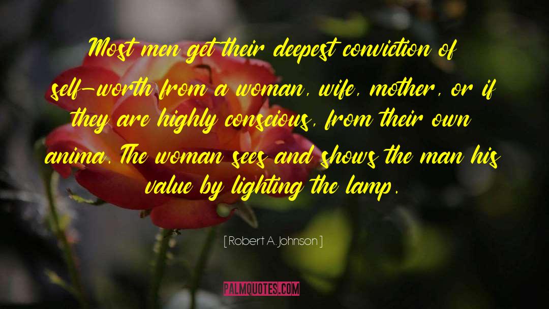Lighting quotes by Robert A. Johnson
