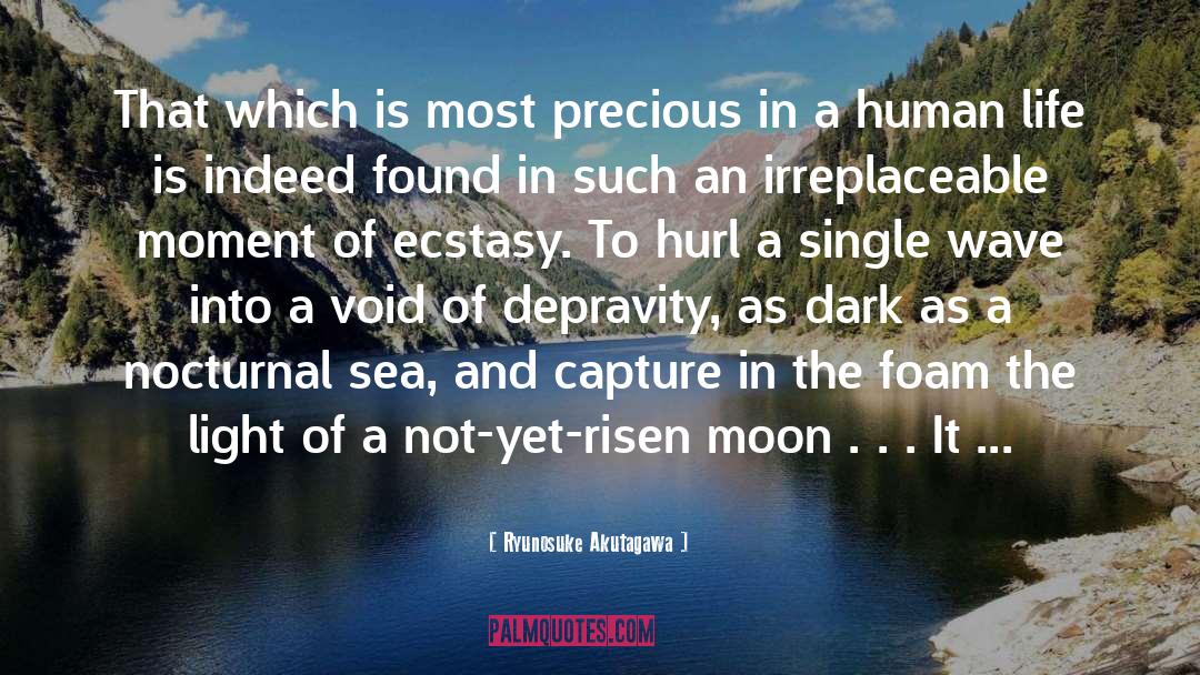 Lighting The Moon quotes by Ryunosuke Akutagawa