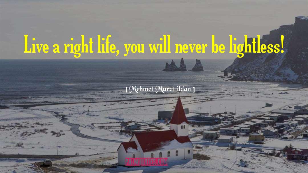 Lightless quotes by Mehmet Murat Ildan