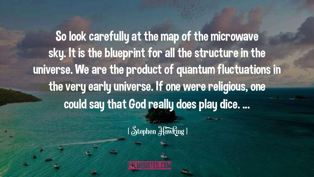 Lightly Play God quotes by Stephen Hawking