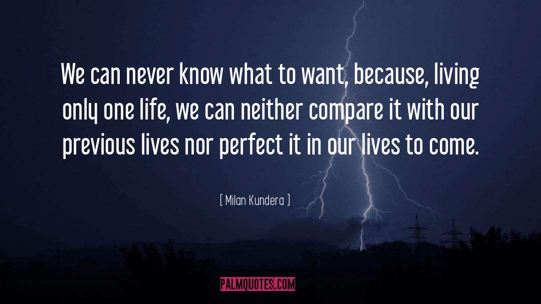 Lightness Of Being quotes by Milan Kundera